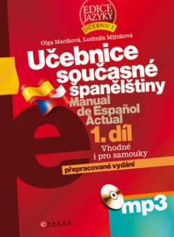 Učebnice současné španělštiny 1.díl + 3CD (1. akosť) (Ludmila Mlýnková; Olga Macíková)