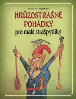 Hrůzostrašné pohádky (Jiří Žáček)