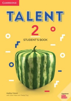 Talent 2 Student's Book (A. Cowan, C. Ward, T. Ting)