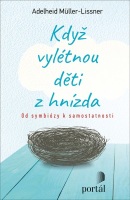 Když vylétnou děti z hnízda (Adelheid Müller-Lissner)