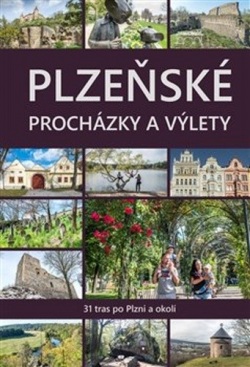 Plzeňské procházky a výlety (Kol.)