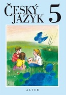 Český jazyk 5 (M. Horáčková; Hana Staudková; Jana Štroblová)