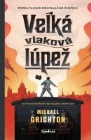 Veľká vlaková lúpež (Michael Crichton)