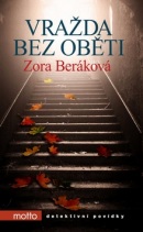 Vražda bez oběti (1. akosť) (Zora Beráková)