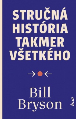 Stručná história takmer všetkého (Bill Bryson)