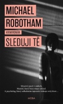 Sleduji tě (Michael Robotham)