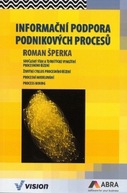 Informační podpora podnikových procesů (Roman Šperka)