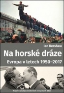 Na horské dráze (1. akosť) (Ian Kershaw)