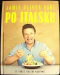 Jamie Oliver vaří po italsku (1. akosť) (Jamie Oliver)