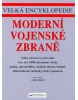 Velká encyklopedie Moderní vojenské zbraně (Chris Bishop)