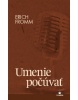 Umenie počúvať (Erich Fromm)