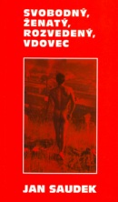 Svobodný, ženatý, rozvedený vdovec (Jan Saudek; Jan Saudek)