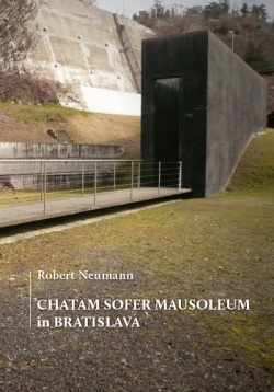 Chatam Sofer Mausoleum in Bratislava (Robert Neumann)