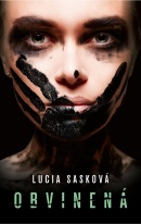Obvinená (Lucia Sasková)
