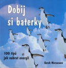 Dobij si baterky (Sarah Mersonová)