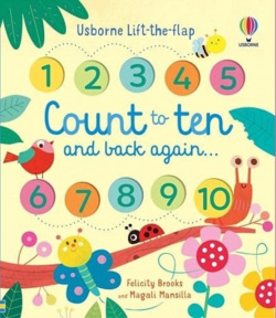 Count to Ten and Back Again (Felicity Brooks)