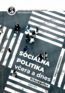 Sociálna politika včera a dnes (Richard Geffert)