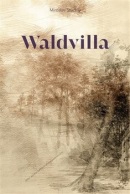 Waldvilla (Miroslav Stuchlý)