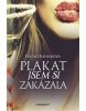 Plakat jsem si zakázala (Lucia Olrinková)