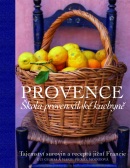 Provence. Škola provensálské kuchyně (Gui Gedda, Marie-Pierre Moineová)