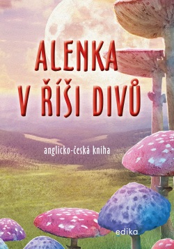 Alenka v říši divů (B1/B2) (Dana Olšovská)