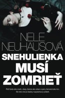 Snehulienka musí zomrieť (Nele Neuhausová)