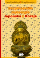 Encyklopedie mytologie Japonska a Koreje (Miriam Löwensteinová; Vlasta Winkelhöferová)