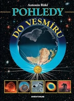 Pohledy do vesmíru (Antonín Rukl)