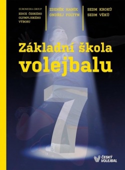 Základní škola volejbalu (Zdeněk Haník; Ondřej Foltýn)