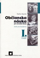 Občianska náuka pre SŠ - 1. časť (Štefan Bojnák)