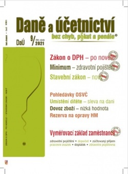 Daně a účetnictví bez chyb, pokut a penále 9/2021 (Martin Děrgel; Ivan Macháček; Václav Benda)