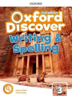 Oxford Discover 2nd Edition 3 Writing and Spelling Book (L. Koustaff)