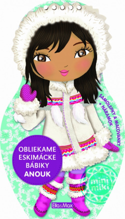 Obliekame eskimácke bábiky - Anouk (Charlotte Segond-Rabilloud)