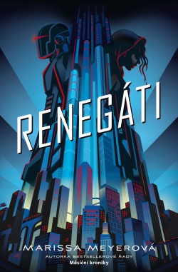 Renegáti (Marissa Meyerová)