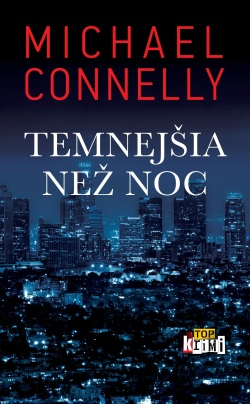 Temnejšia než noc (Michael Connelly)