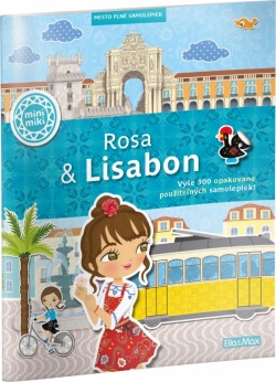 Rosa & Lisabon (Charlotte Segond-Rabbilloud a kol.)