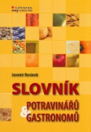 Slovník potravinářů a gastronomů (Jaromír Beránek)