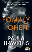 Pomalý oheň (Paula Hawkins)