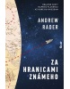 Za hranicami známeho (Andrew Rader)