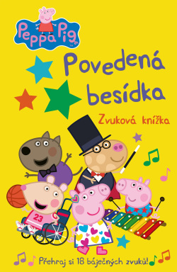 Peppa Pig – Povedená besídka - Knížka s 18 skvělými zvuky! (autora nemá)