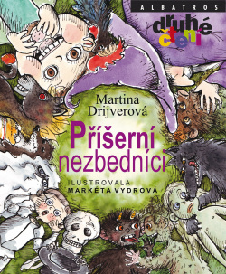 Příšerní nezbedníci (Martina Drijverová)