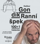 Ranní špek 100+1 hádanka (Dalibor Gondík)