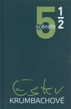 5 a 1/2 scénáře Ester Krumbachové (Jan Bernard)