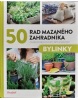 50 rad mazaného zahradníka (Kolektiv autorů)