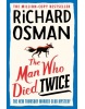 The Man Who Died Twice (Richard Osman)