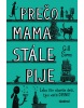 Prečo mama stále pije (Gill Sims)