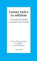 Lidská práva za mřížemi (Helena Hofmannová, Laura Otýpková, Karel Řepa)