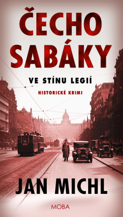 Čechosabáky: Ve stínu legií (Jan Michl)