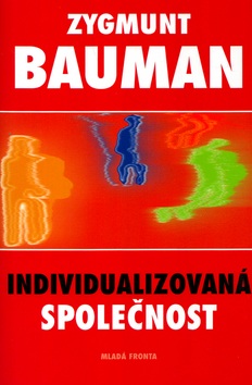 Individualizovaná společnost (Zygmunt Bauman)