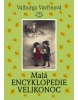 Malá encyklopedie Velikonoc (Valburga Vavřinová)